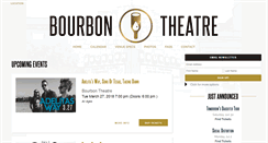 Desktop Screenshot of bourbontheatre.com