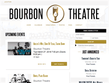 Tablet Screenshot of bourbontheatre.com